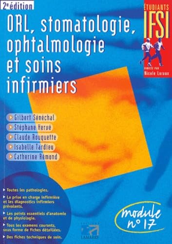 ORL, stomatologie, ophtalmologie et soins infirmiers: Module n°17 9782850308512