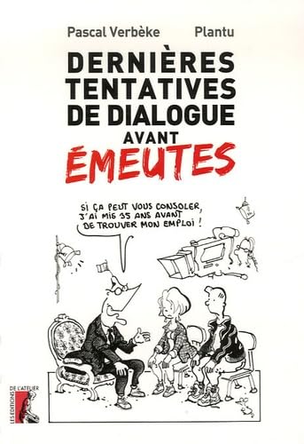 Dernières Tentatives de Dialogue Avant Émeutes 9782708239197