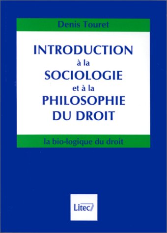 Introduction à la sociologie et à la philosophie du droit (ancienne édition) 9782711125470