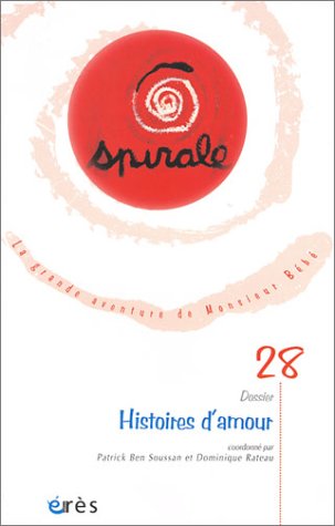 Spirale, numéro 28 : Histoires d'amour 9782749201979