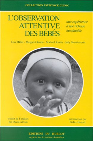 L'observation attentive des bébés 9782912186003