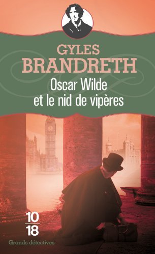 Édition spéciale - Oscar Wilde et le nid de vipères - Ne peut être vendu séparément - Offert uniquement pour l'achat de deux titres 10 x 18 (voir conditions sur la page de l'opération) 9782264068439