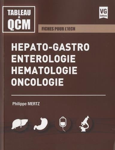 Hépato-gastro Entérologie Hématologie Oncologie 9782818316658