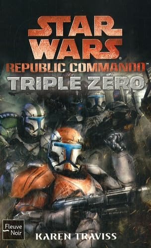 Star Wars, Tome 82 : Republic commando, Triple Zéro 9782265085138