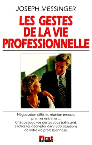 Les Gestes de la vie professionnelle 9782876914018