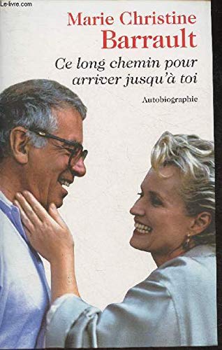 Ce long chemin pour arriver jusqu'à toi 9782286073473