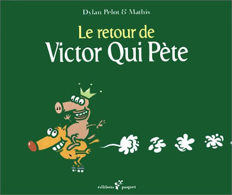 Victor qui pète, volume 2 9782940199266