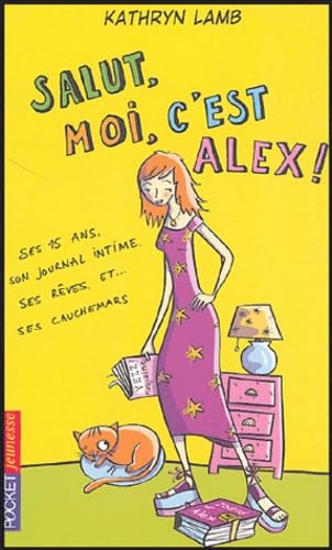 FILLES T24 SALUT MOI EST ALEX 9782266120081