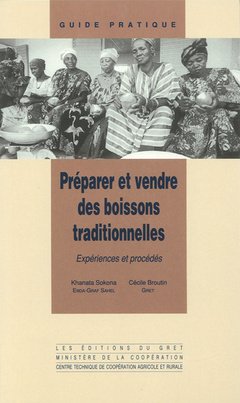 Préparer et vendre des boissons traditionnelles : Expériences et procédés 9782868440624