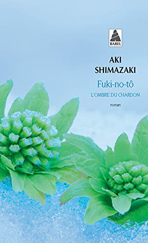 Fuki-no-tô: L'Ombre du chardon 9782330153595