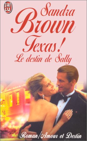 Texas !. Le destin de Sally 9782290035634