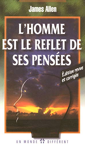 L'homme est le reflet de ses pensées 9782892253320