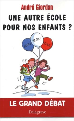 Une autre école pour nos enfants ? 9782206086217
