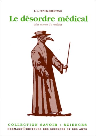 Le Désordre médical et les moyens d'y remédier 9782705662615