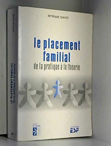 Placement familial : pratique a theorie 9782710107118