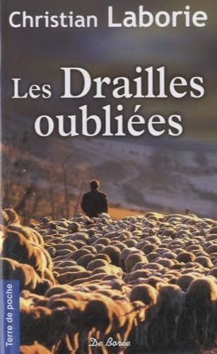 DRAILLES OUBLIEES (LES) 9782812911323