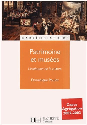 Patrimoine et musées : L'institution de la culture 9782011451835