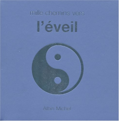 Mille chemins vers l'éveil 9782226119858