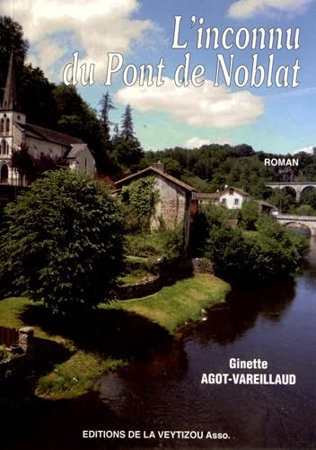 L'inconnu du Pont de Noblat 9782351921272