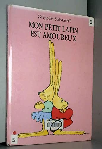 mon petit lapin est amoureux 9782211025652