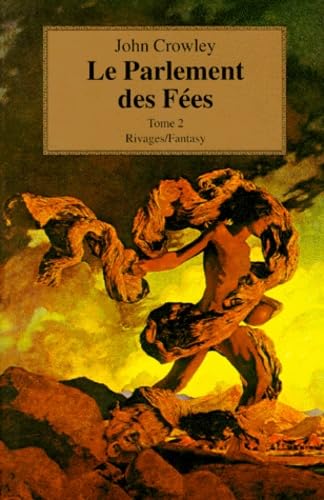 Le Parlement Des Fees. Tome 2 9782869308978