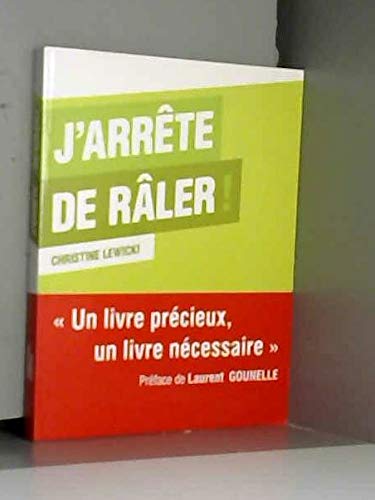 J'arrête de râler ! 9782298063134