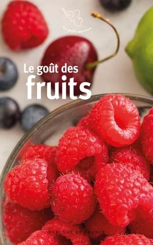 Le goût des fruits 9782715256057