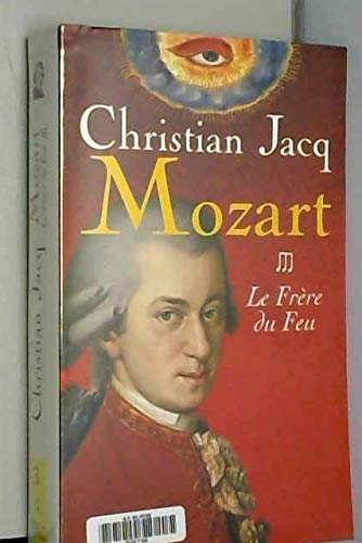 Le frère du feu (Mozart) 9782286019594