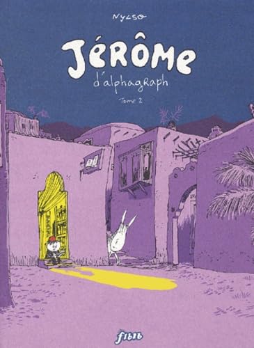 Jérôme d'Alphagraph. Tome 2 9782914553186