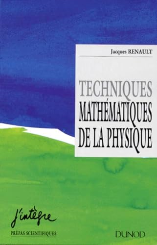 Techniques mathématiques de la physique 9782100021444