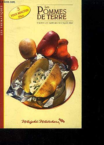 Les Pommes De Terre. Toutes Les Saveurs De L'équilibre 9782905275400