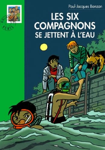 Les Six Compagnons se jettent à l'eau 9782012003460