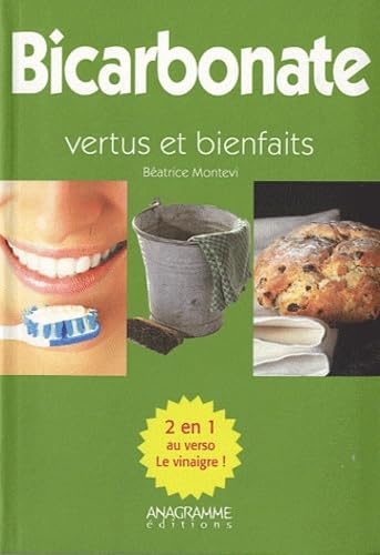Le bicarbonate et le vinaigre 9782350352923