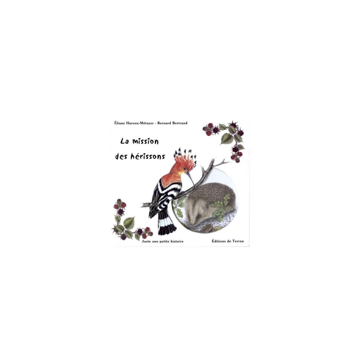 La mission des hérissons 9782913288430