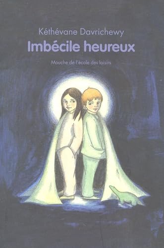 Imbécile heureux 9782211068390
