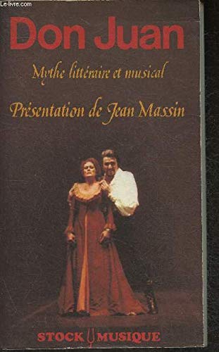 Don Juan : Mythe littéraire et musical. Recueil de textes. 9782234010635