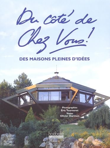 Du côté de chez vous ! Des maisons pleines d'idées 9782842301538