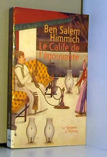 Le calife de l'épouvante 9782842611248