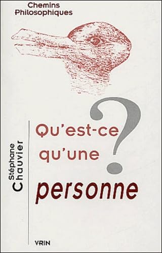 Qu'est-ce qu'une personne ? 9782711616244