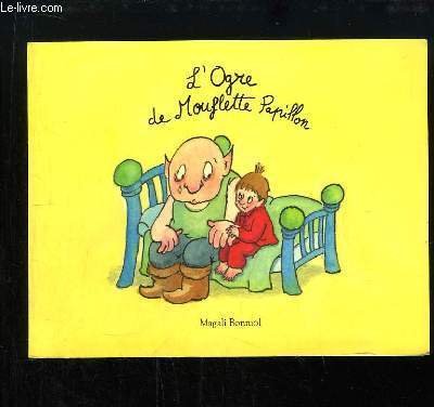 L'ogre de Mouflette Papillon 9782211075978