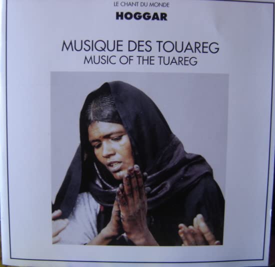Hoggar / Musique des Touaregs 3149025061492