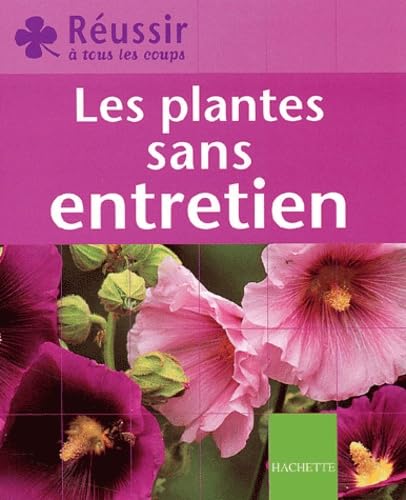 Les Plantes sans entretien 9782012366725