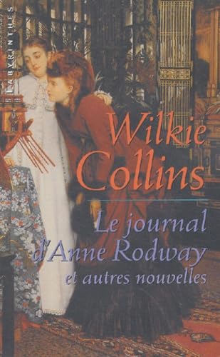 Le journal d'Anne Rodway at autres nouvelles 9782702497371