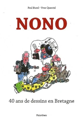 Nono : 40 ans de dessins en Bretagne 9782356780683