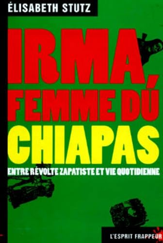 Irma, femme du Chiapas en lutte 9782844050281