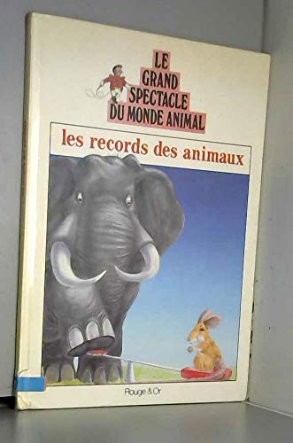 Les records des animaux 9782261023950