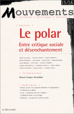 Mouvements, numéro 15-16 : Le polar, entre critique sociale et désenchantement 9782707134882