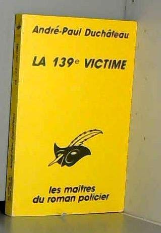 La 139e victime 9782702420171