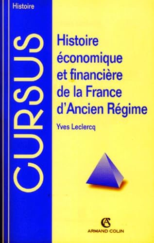 Histoire économique et financière de la France d'Ancien Régime 9782200015701