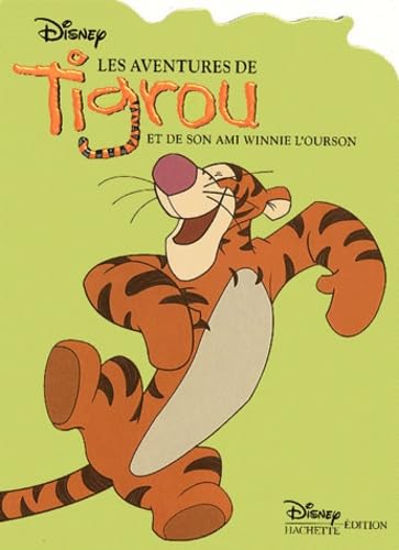 Les Aventures de Tigrou et de son ami Winnie l'ourson 9782230011520